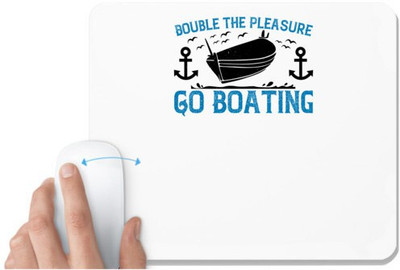 UDNAG White Mousepad 'Boating | Double the Pleasure, Go Boating' for Computer / PC / Laptop [230 x 200 x 5mm] Non Slip Base Mousepad(White)