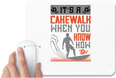 UDNAG White Mousepad 'Surfing | It’s a cakewalk, when you know how' for Computer / PC / Laptop [230 x 200 x 5mm] Mousepad(White)