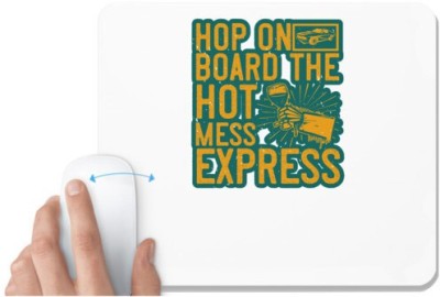 UDNAG White Mousepad 'Girls trip | hop on board the hot mess express' for Computer / PC / Laptop [230 x 200 x 5mm] Mousepad(White)