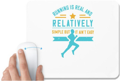 UDNAG White Mousepad 'Running | Running is real and relatively simple but it ain’t easy' for Computer / PC / Laptop [230 x 200 x 5mm] Non Slip Base Mousepad(White)