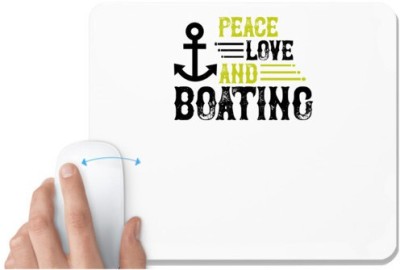 UDNAG White Mousepad 'Boating | Peace, Love, and Boating' for Computer / PC / Laptop [230 x 200 x 5mm] Mousepad(White)