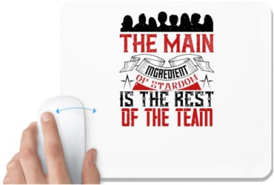 UDNAG White Mousepad 'Team Coach | The main ingredient of stardom is the rest of the team' for Computer / PC / Laptop [230 x 200 x 5mm] Mousepad(White)