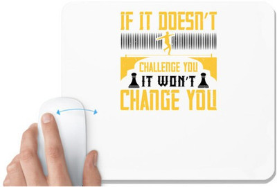 UDNAG White Mousepad 'Team Coach | If it doesn’t challenge you, it won’t change you' for Computer / PC / Laptop [230 x 200 x 5mm] Mousepad(White)
