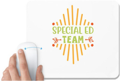 UDNAG White Mousepad 'Team | Special ed team' for Computer / PC / Laptop [230 x 200 x 5mm] Mousepad(White)