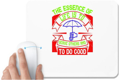 UDNAG White Mousepad 'Volunteers | the essence of life is To serve others and to do good' for Computer / PC / Laptop [230 x 200 x 5mm] Mousepad(White)