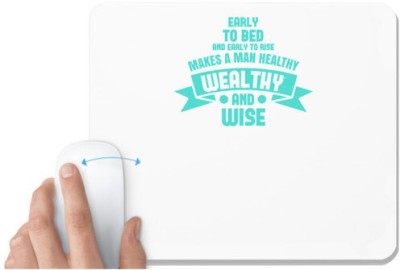 UDNAG White Mousepad 'Sleeping | Early to bed and early to rise makes a man healthy, wealthy, and wise' for Computer / PC / Laptop [230 x 200 x 5mm] Mousepad(White)