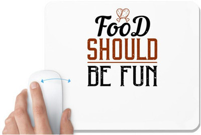 UDNAG White Mousepad 'Cooking | Food should be fun' for Computer / PC / Laptop [230 x 200 x 5mm] Non Slip Base Mousepad(White)