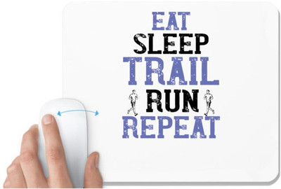 UDNAG White Mousepad 'Running | eat sleep trail run repeat' for Computer / PC / Laptop [230 x 200 x 5mm] Non Slip Base Mousepad(White)