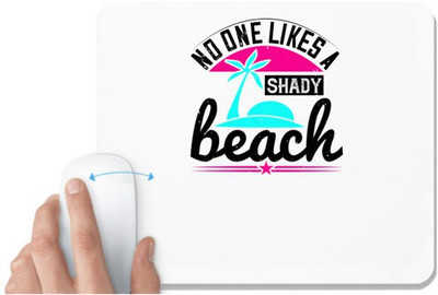 UDNAG White Mousepad 'Girls trip | no one likes a shady beach' for Computer / PC / Laptop [230 x 200 x 5mm] Non Slip Base Mousepad(White)