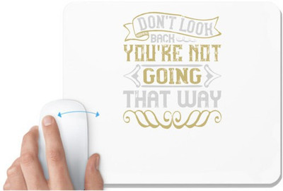 UDNAG White Mousepad 'Pig | Don't look back you're not going that way' for Computer / PC / Laptop [230 x 200 x 5mm] Mousepad(White)