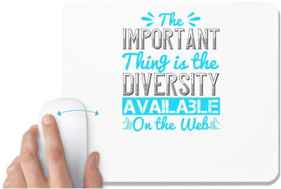UDNAG White Mousepad 'Internet | The important thing is the diversity available on the Web' for Computer / PC / Laptop [230 x 200 x 5mm] Non Slip Base Mousepad(White)