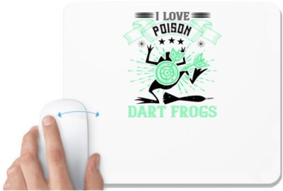 UDNAG White Mousepad 'Dart | I love poison dart frogs' for Computer / PC / Laptop [230 x 200 x 5mm] Mousepad(White)