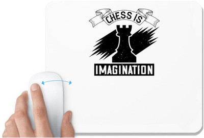 UDNAG White Mousepad 'Chess | Chess is imagination' for Computer / PC / Laptop [230 x 200 x 5mm] Mousepad(White)