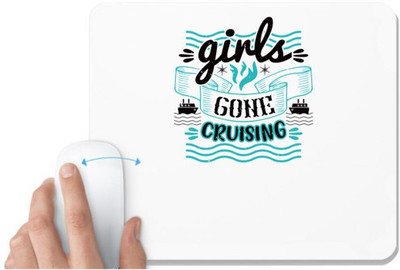 UDNAG White Mousepad 'Girls trip | girls gone cruising' for Computer / PC / Laptop [230 x 200 x 5mm] Non Slip Base Mousepad(White)