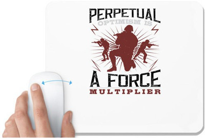 UDNAG White Mousepad 'Military | Perpetual optimism is a force multiplier 2' for Computer / PC / Laptop [230 x 200 x 5mm] Non Slip Base Mousepad(White)