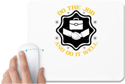 UDNAG White Mousepad 'Job | Do the job and do it well' for Computer / PC / Laptop [230 x 200 x 5mm] Non Slip Base Mousepad(White)