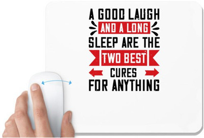 UDNAG White Mousepad 'Sleeping | A good laugh and a long sleep are the two best cures for anything' for Computer / PC / Laptop [230 x 200 x 5mm] Non Slip Base Mousepad(White)