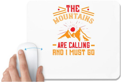 UDNAG White Mousepad 'Adventure Mountain | the mountains are calling and i must go' for Computer / PC / Laptop [230 x 200 x 5mm] Non Slip Base Mousepad(White)
