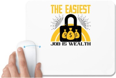 UDNAG White Mousepad 'Job | The easiest job is wealth 2' for Computer / PC / Laptop [230 x 200 x 5mm] Mousepad(White)