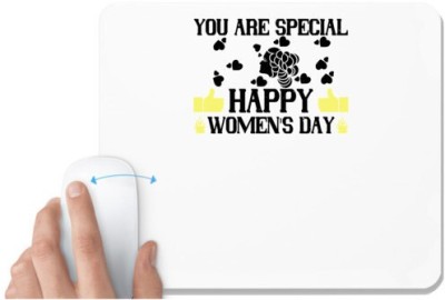 UDNAG White Mousepad 'Womens Day | You are Special happy' for Computer / PC / Laptop [230 x 200 x 5mm] Mousepad(White)