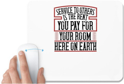 UDNAG White Mousepad 'Volunteers | Service to others is the rent you pay for your room here on Earth' for Computer / PC / Laptop [230 x 200 x 5mm] Non Slip Base Mousepad(White)