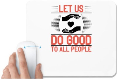 UDNAG White Mousepad 'Volunteers | Let us do good to all people' for Computer / PC / Laptop [230 x 200 x 5mm] Mousepad(White)