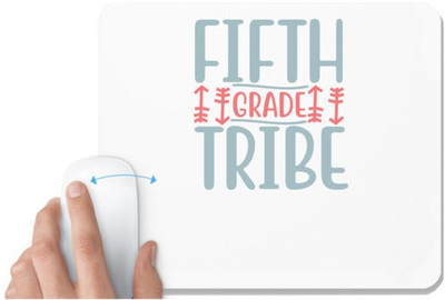 UDNAG White Mousepad 'Student teacher | Fifth grade tribe' for Computer / PC / Laptop [230 x 200 x 5mm] Mousepad(White)