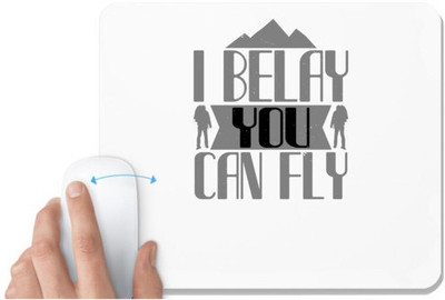 UDNAG White Mousepad 'Climbing | I belay you can fly' for Computer / PC / Laptop [230 x 200 x 5mm] Non Slip Base Mousepad(White)