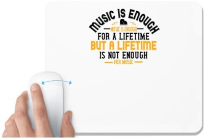 UDNAG White Mousepad 'Piano | Music is enough for a lifetime, but a lifetime is not enough for music' for Computer / PC / Laptop [230 x 200 x 5mm] Mousepad(White)