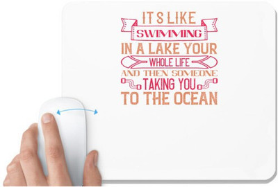 UDNAG White Mousepad 'Skiing | It's like swimming in a lake your whole life and then someone taking you to the ocean' for Computer / PC / Laptop [230 x 200 x 5mm] Non Slip Base Mousepad(White)