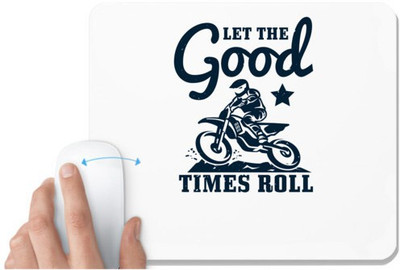 UDNAG White Mousepad 'Motor Cycle | Let the good times roll' for Computer / PC / Laptop [230 x 200 x 5mm] Mousepad(White)