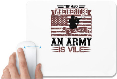 UDNAG White Mousepad 'Military | The mass, whether it be a crowd or an army, is vile' for Computer / PC / Laptop [230 x 200 x 5mm] Mousepad(White)