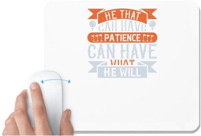 UDNAG White Mousepad 'Golf | He that can have patience can have what he will' for Computer / PC / Laptop [230 x 200 x 5mm] Mousepad(White)