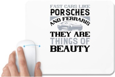 UDNAG White Mousepad 'Car | Fast cars like Porsches and Ferraris they are things of beauty' for Computer / PC / Laptop [230 x 200 x 5mm] Mousepad(White)