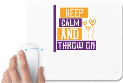 UDNAG White Mousepad 'Mardi Gras | Keep calm and throw on' for Computer / PC / Laptop [230 x 200 x 5mm] Mousepad(White)