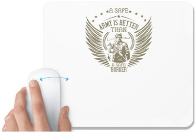UDNAG White Mousepad 'Military | A safe army is better than a safe border' for Computer / PC / Laptop [230 x 200 x 5mm] Non Slip Base Mousepad(White)