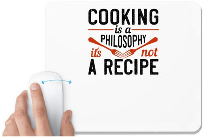 UDNAG White Mousepad 'Cooking | Cooking is a philosophy it's not a recipe' for Computer / PC / Laptop [230 x 200 x 5mm] Non Slip Base Mousepad(White)