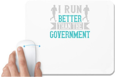 UDNAG White Mousepad 'Running | i run better than the government' for Computer / PC / Laptop [230 x 200 x 5mm] Non Slip Base Mousepad(White)