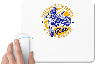 UDNAG White Mousepad 'Motor Cycle | Speed kills, live forever ride a four stroke!' for Computer / PC / Laptop [230 x 200 x 5mm] Mousepad(White)
