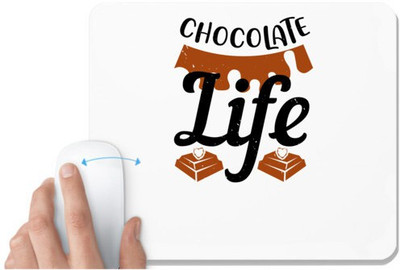 UDNAG White Mousepad 'Chocolate | chocolate life' for Computer / PC / Laptop [230 x 200 x 5mm] Non Slip Base Mousepad(White)