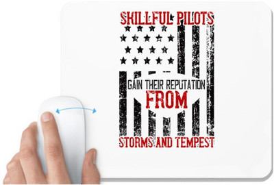 UDNAG White Mousepad 'Airforce | Skillful pilots gain their reputation from storms and tempest' for Computer / PC / Laptop [230 x 200 x 5mm] Non Slip Base Mousepad(White)
