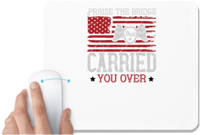 UDNAG White Mousepad 'Military | Praise the bridge that carried you over' for Computer / PC / Laptop [230 x 200 x 5mm] Non Slip Base Mousepad(White)