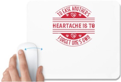 UDNAG White Mousepad 'Volunteers | To ease another's heartache is to forget one's own' for Computer / PC / Laptop [230 x 200 x 5mm] Mousepad(White)