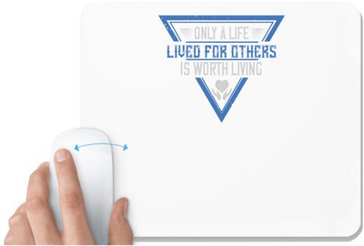 UDNAG White Mousepad 'Volunteers | Only a life lived for others is worth living' for Computer / PC / Laptop [230 x 200 x 5mm] Non Slip Base Mousepad(White)