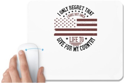 UDNAG White Mousepad 'Military | I only regret that I have but one life to give for my country' for Computer / PC / Laptop [230 x 200 x 5mm] Mousepad(White)