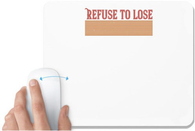 UDNAG White Mousepad 'Badminton | Refuse to lose' for Computer / PC / Laptop [230 x 200 x 5mm] Non Slip Base Mousepad(White)