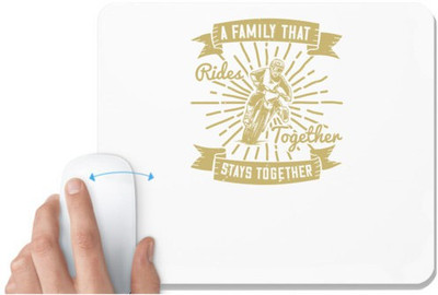 UDNAG White Mousepad 'Motor Cycle | A family that rides together, stays together' for Computer / PC / Laptop [230 x 200 x 5mm] Non Slip Base Mousepad(White)