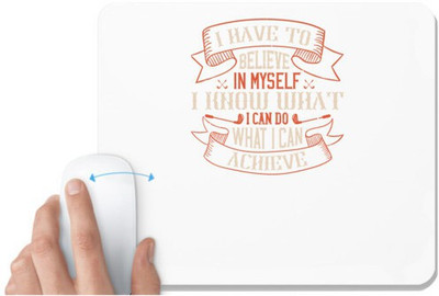 UDNAG White Mousepad 'Golf | I have to believe in myself. I know what I can do, what I can achieve' for Computer / PC / Laptop [230 x 200 x 5mm] Mousepad(White)