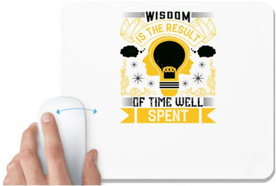 UDNAG White Mousepad 'Job | Wisdom is the result of time well spent' for Computer / PC / Laptop [230 x 200 x 5mm] Mousepad(White)
