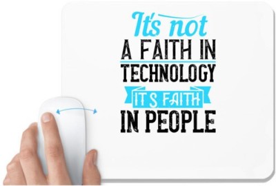 UDNAG White Mousepad 'Internet | It's not a faith in technology. It's faith in people' for Computer / PC / Laptop [230 x 200 x 5mm] Mousepad(White)